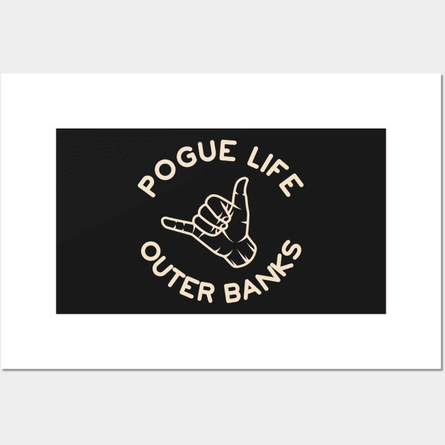 Pogue Life Outer Banks Surfs Up Wall Art by markz66